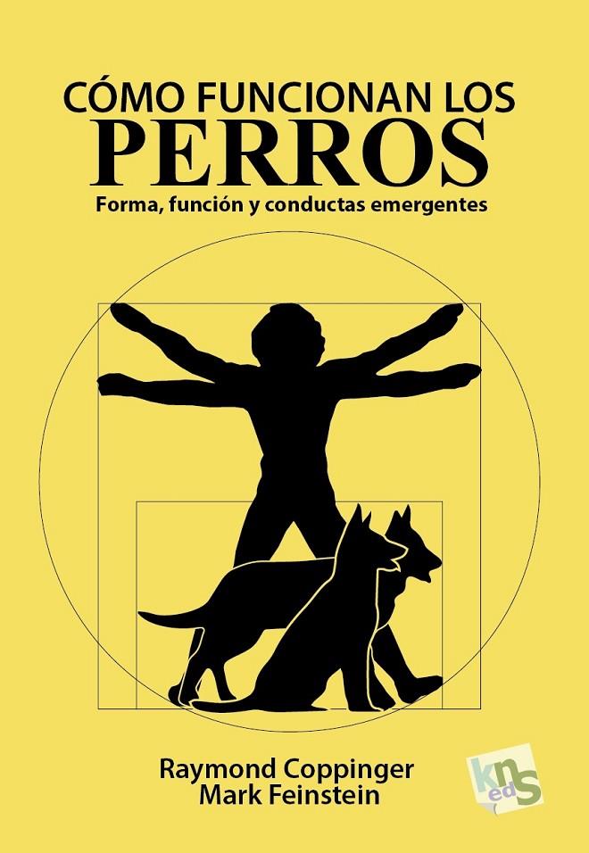 CÓMO FUNCIONAN LOS PERROS | 9788494661068 | COPPINGER, RAYMOND/FEINSTEIN, MARK | Galatea Llibres | Llibreria online de Reus, Tarragona | Comprar llibres en català i castellà online