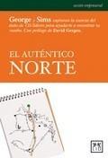 AUTÉNTICO NORTE, EL | 9788483561294 | GEORGE, BILL / SIMS, PETER | Galatea Llibres | Llibreria online de Reus, Tarragona | Comprar llibres en català i castellà online