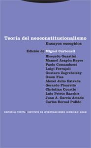 TEORIA DEL NEOCONSTITUCIONALISMO : ENSAYOS ESCOGIDOS | 9788481649284 | CARBONELL, MIGUEL ED. LIT. | Galatea Llibres | Librería online de Reus, Tarragona | Comprar libros en catalán y castellano online