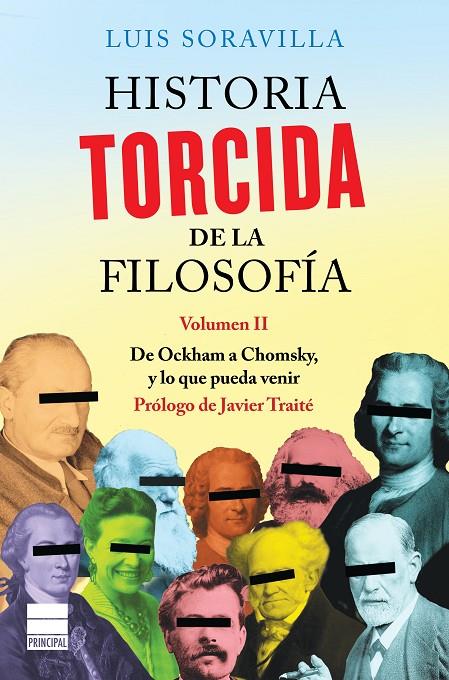 HISTORIA TORCIDA DE LA FILOSOFíA. VOLUMEN II | 9788416223589 | SORAVILLA, LUIS | Galatea Llibres | Llibreria online de Reus, Tarragona | Comprar llibres en català i castellà online