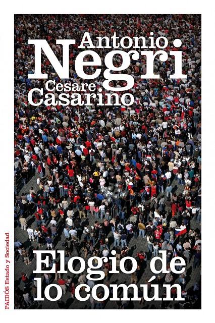 ELOGIO DE LO COMÚN | 9788449326615 | NEGRI, ANTONIO/CESARE CASARINO | Galatea Llibres | Llibreria online de Reus, Tarragona | Comprar llibres en català i castellà online