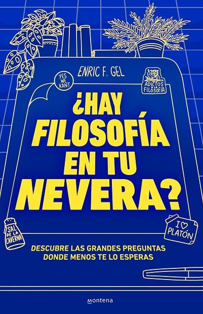 HAY FILOSOFIA EN TU NEVERA? | 9788419357175 | F. GEL, ENRIC | Galatea Llibres | Llibreria online de Reus, Tarragona | Comprar llibres en català i castellà online