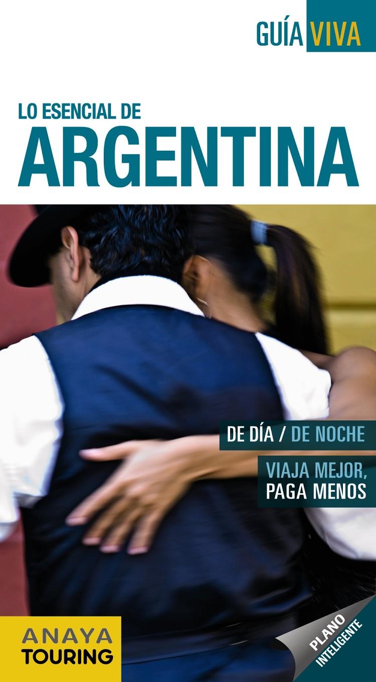 ARGENTINA GUIA VIVA | 9788499355009 | PAGELLA ROVEA, GABRIELA | Galatea Llibres | Librería online de Reus, Tarragona | Comprar libros en catalán y castellano online