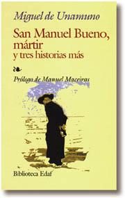 SAN MANUEL BUENO, MARTIR Y TRES HISTORIAS MAS | 9788441402812 | UNAMUNO, MIGUEL DE | Galatea Llibres | Librería online de Reus, Tarragona | Comprar libros en catalán y castellano online