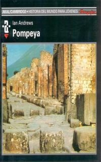 POMPEYA. HISTORIA DEL MUNDO PARA JÓVENES. MONOGRAFÍAS | 9788476005217 | ANDREWS, IAN | Galatea Llibres | Librería online de Reus, Tarragona | Comprar libros en catalán y castellano online