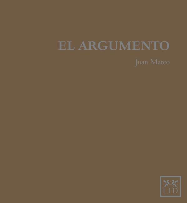 EL ARGUMENTO | 9788483566749 | MATEO DIAZ, JUAN | Galatea Llibres | Llibreria online de Reus, Tarragona | Comprar llibres en català i castellà online