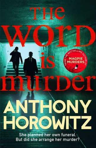 THE WORD IS MURDER | 9781784757243 | HOROWITZ, ANTHON | Galatea Llibres | Llibreria online de Reus, Tarragona | Comprar llibres en català i castellà online