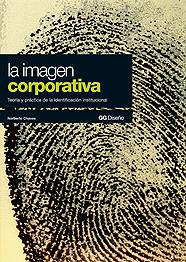 IMAGEN CORPORATIVA, LA | 9788425220791 | CHAVES, NORBERTO | Galatea Llibres | Llibreria online de Reus, Tarragona | Comprar llibres en català i castellà online