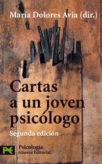 CARTAS A UN JOVEN PSICOLOGO | 9788420659886 | AVIA ARANDA, MARIA DOLORES    ,  [ET. AL.] | Galatea Llibres | Llibreria online de Reus, Tarragona | Comprar llibres en català i castellà online