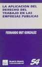 APLICACION DEL DERECHO DEL TRABAJO EN LAS EMPRESAS | 9788480025027 | MUT GONZALEZ, FERNANDO | Galatea Llibres | Llibreria online de Reus, Tarragona | Comprar llibres en català i castellà online