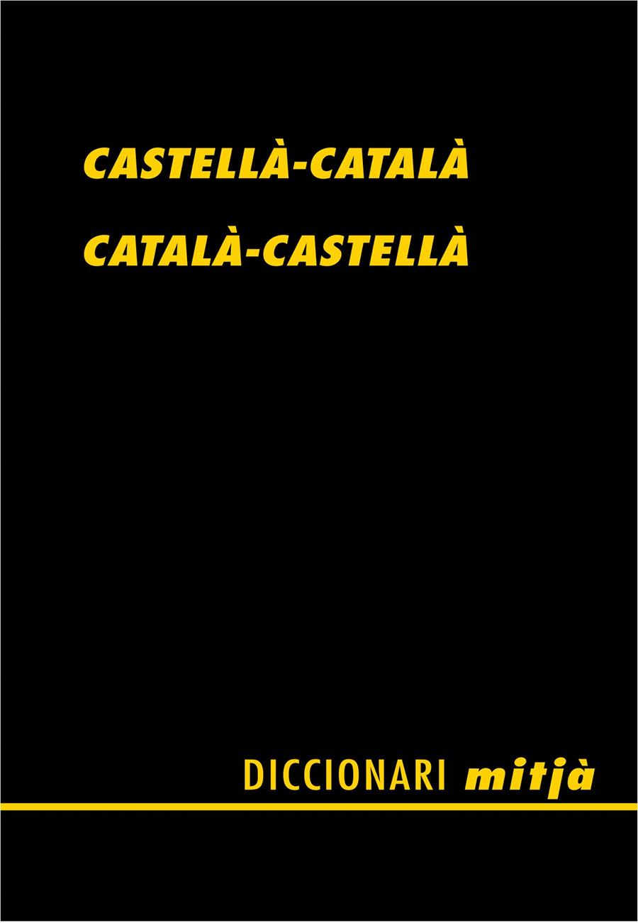 DICCIONARI ALBERTI CATALA CASTELLA MITJA | 9788472460805 | ALBERTÍ, SANTIAGO | Galatea Llibres | Librería online de Reus, Tarragona | Comprar libros en catalán y castellano online