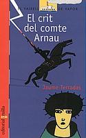 CRIT DEL COMTE ARNAU, EL | 9788466105095 | TERRADAS, JAUME | Galatea Llibres | Llibreria online de Reus, Tarragona | Comprar llibres en català i castellà online