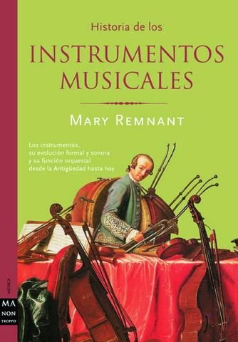 HISTORIA DE LOS INSTRUMENTOS MUSICALES | 9788495601520 | REMNANT, MARY | Galatea Llibres | Llibreria online de Reus, Tarragona | Comprar llibres en català i castellà online