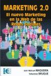 MARKETING 2.0 . EL NUEVO MARKETING EN LA WEB DE LAS REDES SOCIALES | 9788478979127 | MAQUEIRA, JUAN MANUEL/BRUQUE, SEBASTIÁN | Galatea Llibres | Llibreria online de Reus, Tarragona | Comprar llibres en català i castellà online