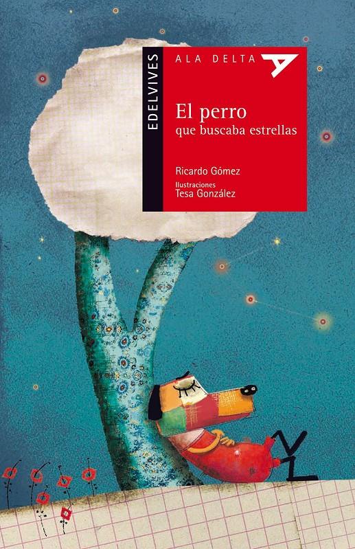 PERRO QUE BUSCA ESTRELLAS | 9788426380432 | GÓMEZ GIL, RICARDO | Galatea Llibres | Llibreria online de Reus, Tarragona | Comprar llibres en català i castellà online