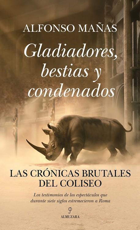 GLADIADORES, BESTIAS Y CONDENADOS | 9788410524019 | MAÑAS, ALFONSO | Galatea Llibres | Llibreria online de Reus, Tarragona | Comprar llibres en català i castellà online