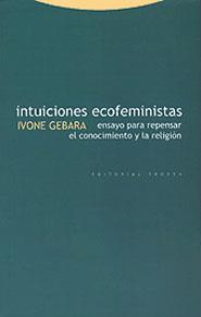 INTUICIONES ECOFEMINISTAS | 9788481644142 | GABERA, IVONE | Galatea Llibres | Llibreria online de Reus, Tarragona | Comprar llibres en català i castellà online