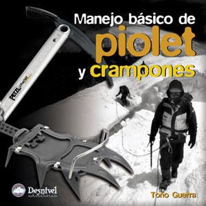 MANEJO BASICO DE PIOLET Y CRAMPONES | 9788498290059 | GUERRA, TOÑO | Galatea Llibres | Llibreria online de Reus, Tarragona | Comprar llibres en català i castellà online