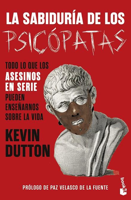 LA SABIDURÍA DE LOS PSICÓPATAS | 9788408294672 | DUTTON, KEVIN | Galatea Llibres | Llibreria online de Reus, Tarragona | Comprar llibres en català i castellà online