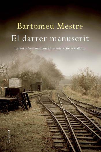 DARRER MANUSCRIT, EL | 9788466412285 | MESTRE, BARTOMEU | Galatea Llibres | Llibreria online de Reus, Tarragona | Comprar llibres en català i castellà online