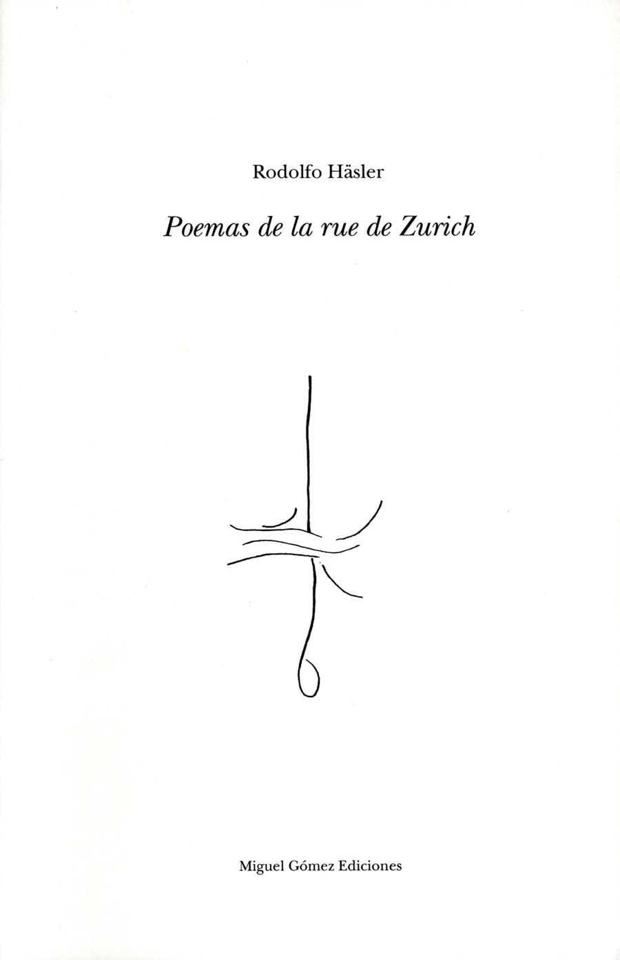 POEMAS DE LA RUE DE ZURICH | 9788488326461 | HASLER, RODOLFO | Galatea Llibres | Llibreria online de Reus, Tarragona | Comprar llibres en català i castellà online