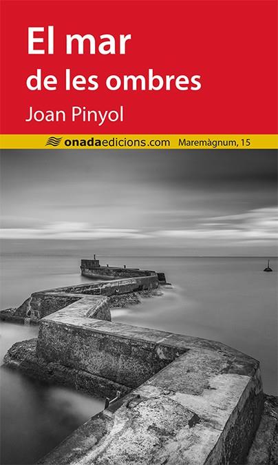 EL MAR DE LES OMBRES | 9788416505296 | PINYOL, JOAN | Galatea Llibres | Llibreria online de Reus, Tarragona | Comprar llibres en català i castellà online