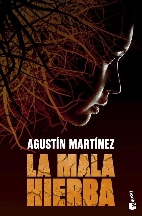 LA MALA HIERBA | 9788408297734 | MARTÍNEZ, AGUSTÍN | Galatea Llibres | Llibreria online de Reus, Tarragona | Comprar llibres en català i castellà online