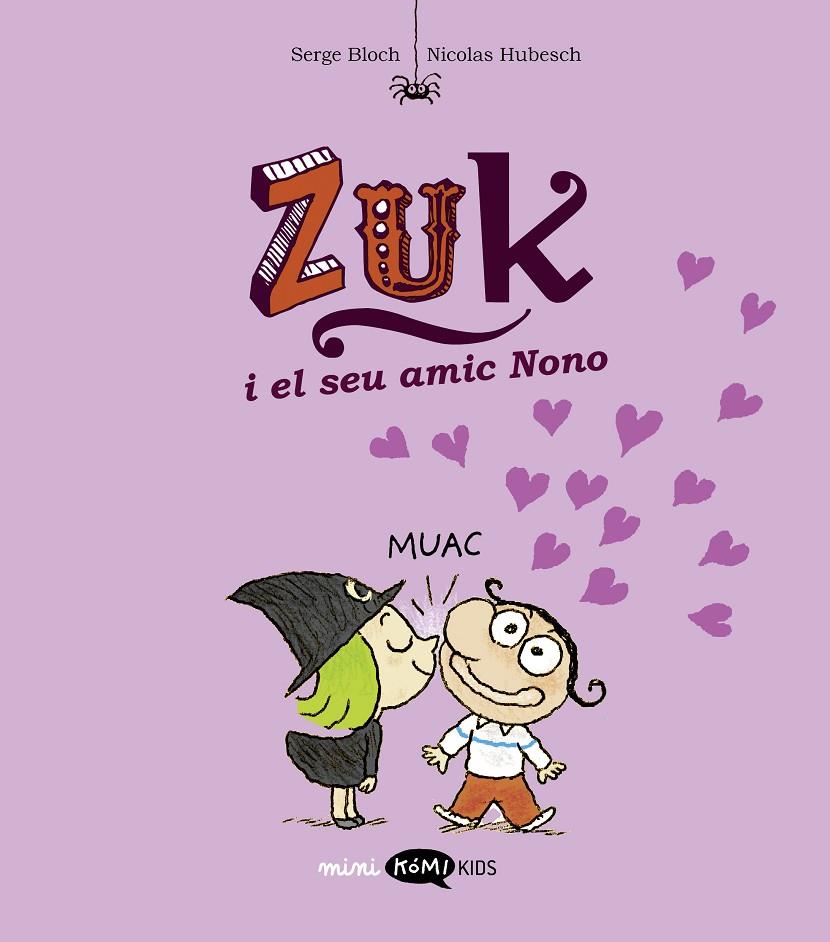 ZUK I EL SEU AMIC NONO | 9788419183651 | BLOCH, SERGE | Galatea Llibres | Librería online de Reus, Tarragona | Comprar libros en catalán y castellano online