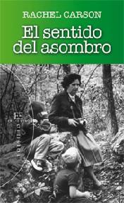 EL SENTIDO DEL ASOMBRO | 9788499201474 | CARSON, RACHEL | Galatea Llibres | Librería online de Reus, Tarragona | Comprar libros en catalán y castellano online