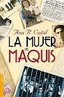 MUJER DEL MAQUIS | 9788467032864 | CAÑIL, ANA | Galatea Llibres | Llibreria online de Reus, Tarragona | Comprar llibres en català i castellà online