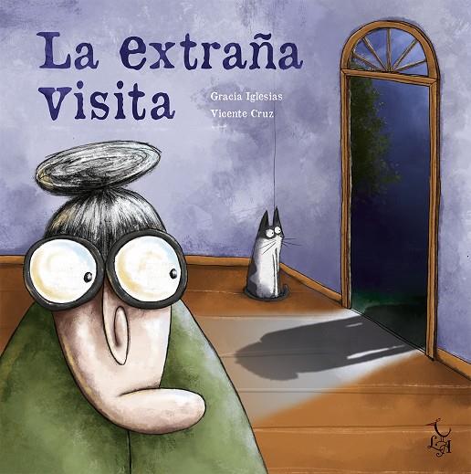 LA EXTRAÑA VISITA | 9788494630880 | IGLESIAS, GRACIA | Galatea Llibres | Llibreria online de Reus, Tarragona | Comprar llibres en català i castellà online