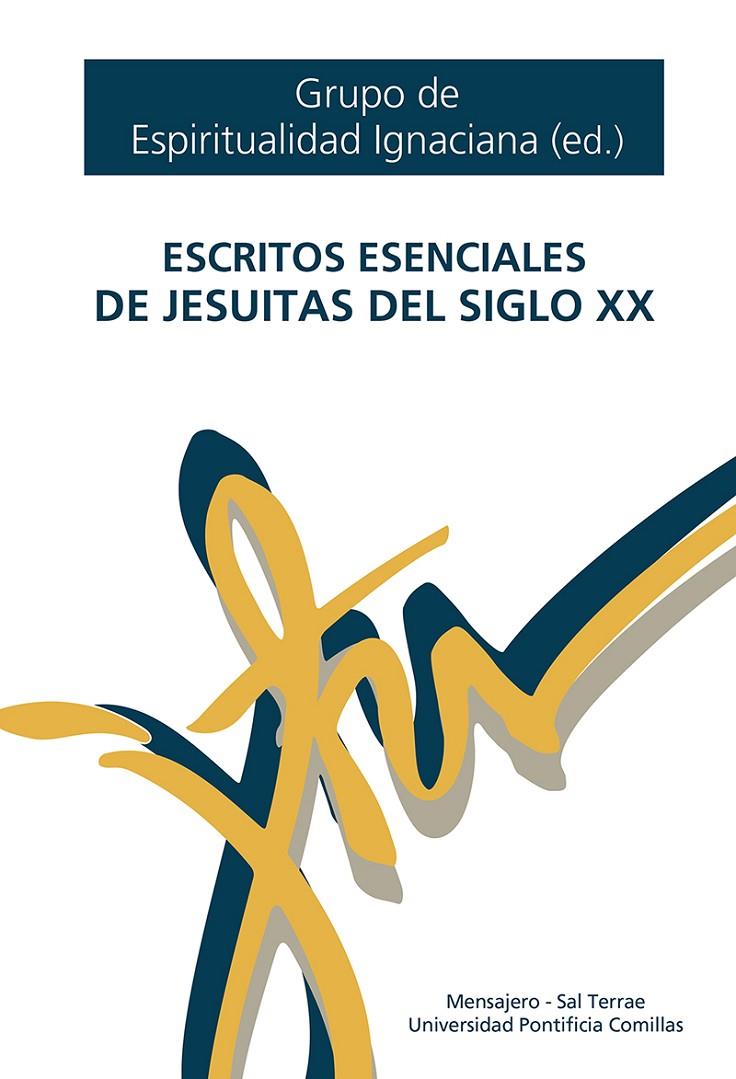 ESCRITOS ESENCIALES DE JESUITAS DEL SIGLO XX | 9788427148598 | Galatea Llibres | Llibreria online de Reus, Tarragona | Comprar llibres en català i castellà online