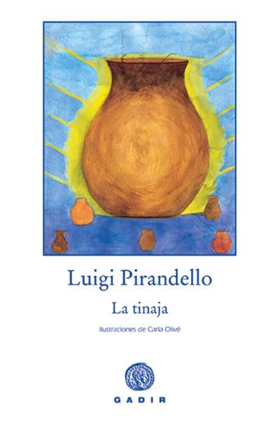 TINAJA, LA | 9788493538279 | PIRANDELLO, LUIGI | Galatea Llibres | Librería online de Reus, Tarragona | Comprar libros en catalán y castellano online