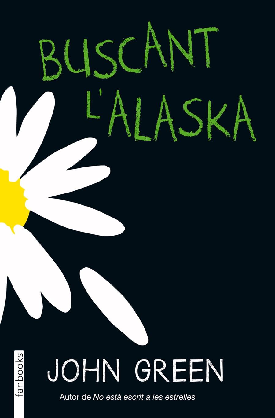 BUSCANT L'ALASKA | 9788415745754 | GREEN, JOHN | Galatea Llibres | Llibreria online de Reus, Tarragona | Comprar llibres en català i castellà online