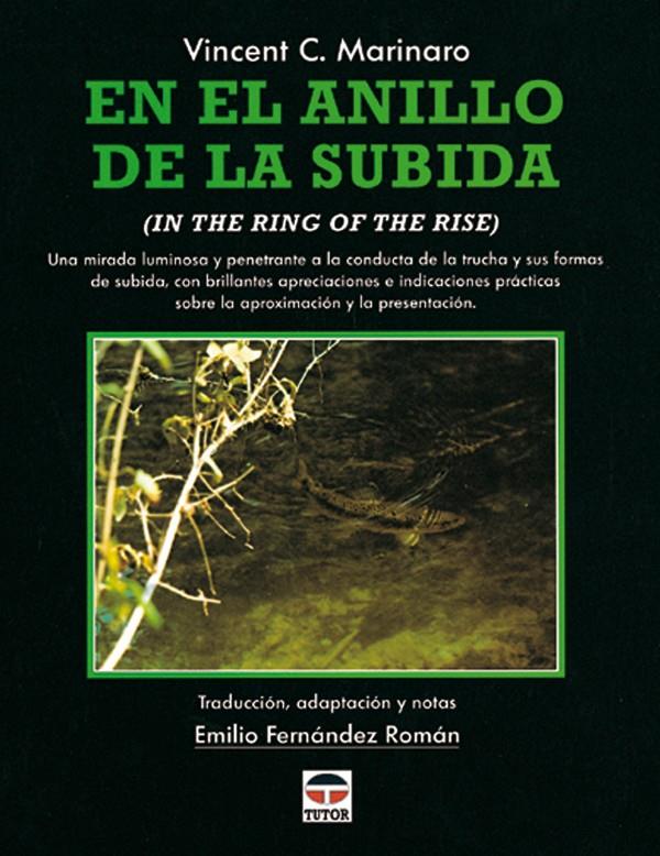 EN EL ANILLO DE LA SUBIDA.  (CONDUCTA DE LA TRUCHA) | 9788479022198 | MARNARO, VINCENT | Galatea Llibres | Llibreria online de Reus, Tarragona | Comprar llibres en català i castellà online