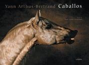 CABALLOS | 9788497855044 | BERTRAND, YANN-ARTHUS | Galatea Llibres | Llibreria online de Reus, Tarragona | Comprar llibres en català i castellà online