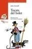 TOCATS DEL BOLET | 9788448907006 | SENNELL, JOLES | Galatea Llibres | Llibreria online de Reus, Tarragona | Comprar llibres en català i castellà online