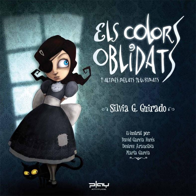 COLORES OLVIDADOS Y OTROS RELATOS ILUSTRADOS | 9788415149163 | GONZÁLEZ GUIRADO, SILVIA | Galatea Llibres | Llibreria online de Reus, Tarragona | Comprar llibres en català i castellà online