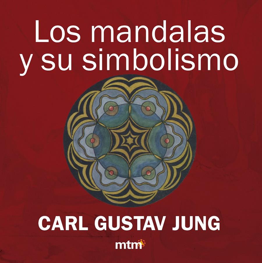 LOS MANDALAS Y SU SIMBOLISMO | 9788415278726 | JUNG, K.G. | Galatea Llibres | Llibreria online de Reus, Tarragona | Comprar llibres en català i castellà online