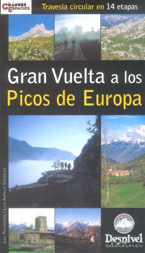 GRAN VUELTA A LOS PICOS DE EUROPA | 9788496192331 | GONZALEZ PRIETO, LUIS AURELIO | Galatea Llibres | Llibreria online de Reus, Tarragona | Comprar llibres en català i castellà online