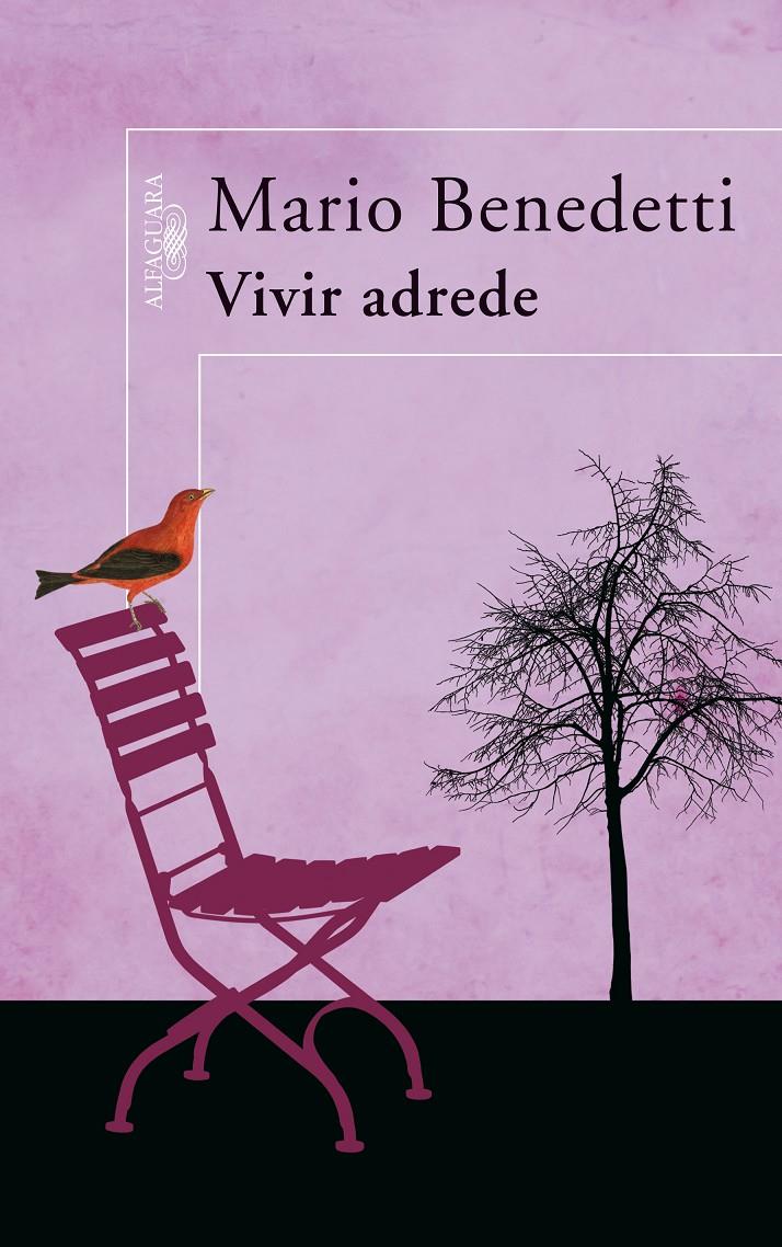 VIVIR ADREDE | 9788420473437 | BENEDETTI, MARIO (1920- ) | Galatea Llibres | Llibreria online de Reus, Tarragona | Comprar llibres en català i castellà online