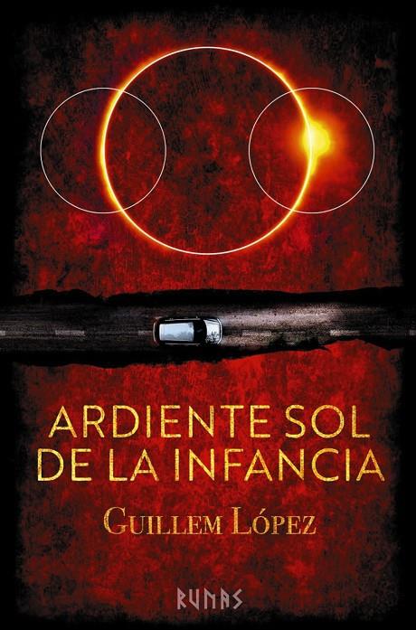 ARDIENTE SOL DE LA INFANCIA | 9788411484527 | LÓPEZ, GUILLEM | Galatea Llibres | Llibreria online de Reus, Tarragona | Comprar llibres en català i castellà online