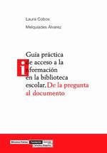 GUIA PRACTICA DE ACCESO A LA INFORMACION EN LA BIBLIOTECA ES | 9788489384620 | COBOS, LAURA | Galatea Llibres | Llibreria online de Reus, Tarragona | Comprar llibres en català i castellà online