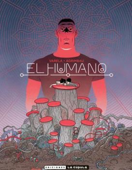 EL HUMANO | 9788417442606 | VARELA, LUCAS/ AGRIMBAU, DIEGO | Galatea Llibres | Llibreria online de Reus, Tarragona | Comprar llibres en català i castellà online