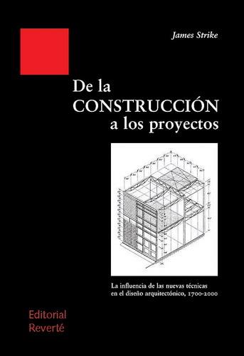 DE LA CONSTRUCCION A LOS PROYECTOS | 9788429121018 | STRIKE, JAMES | Galatea Llibres | Llibreria online de Reus, Tarragona | Comprar llibres en català i castellà online