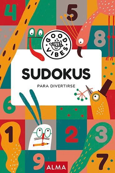 SUDOKUS PARA DIVERTIRSE (GOOD VIBES) | 9788418395482 | Galatea Llibres | Llibreria online de Reus, Tarragona | Comprar llibres en català i castellà online