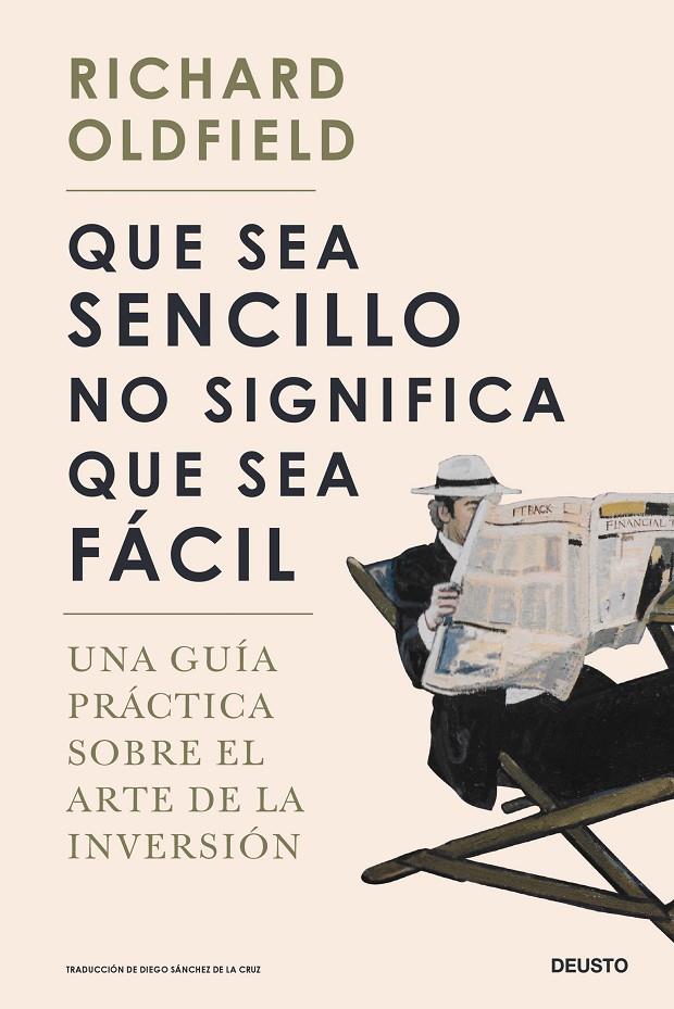 QUE SEA SENCILLO NO SIGNIFICA QUE SEA FÁCIL | 9788423433865 | OLDFIELD, RICHARD | Galatea Llibres | Llibreria online de Reus, Tarragona | Comprar llibres en català i castellà online