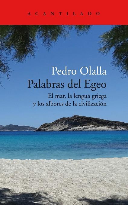 PALABRAS DEL EGEO | 9788418370847 | OLALLA GONZÁLEZ, PEDRO | Galatea Llibres | Llibreria online de Reus, Tarragona | Comprar llibres en català i castellà online