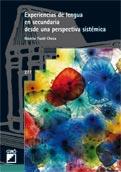 EXPERIENCIAS DE LENGUA EN SECUNDARIA DESDE UNA PERSPECTIVA SISTEMICA | 9788478279524 | FUSTÉ CHECA | Galatea Llibres | Llibreria online de Reus, Tarragona | Comprar llibres en català i castellà online