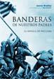 BANDERAS DE NUESTROS PADRES | 9788434452237 | BRADLEY, JAMES | Galatea Llibres | Llibreria online de Reus, Tarragona | Comprar llibres en català i castellà online